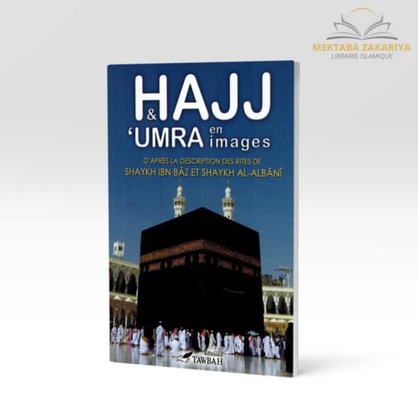 Librairie musulmane - Le hajj et omra en images