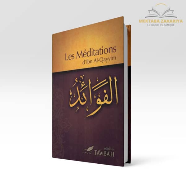 Librairie musulmane - Les méditations d'inb Al Qayyim