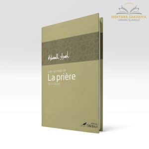 Librairie musulmane - Les secrets de la prière