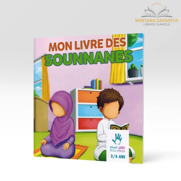 Librairie musulmane - Mon livre des sounnanes pour les 3 à 6 ans