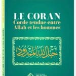 le coran corde tendu entre Allah et les serviteurs