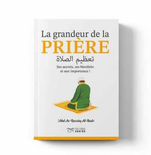 la grandeur de la priere